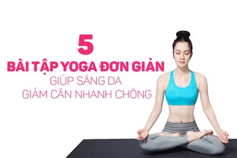 5-bài-tập-yoga-đơn-giản-giảm-cân-cho-người-mới